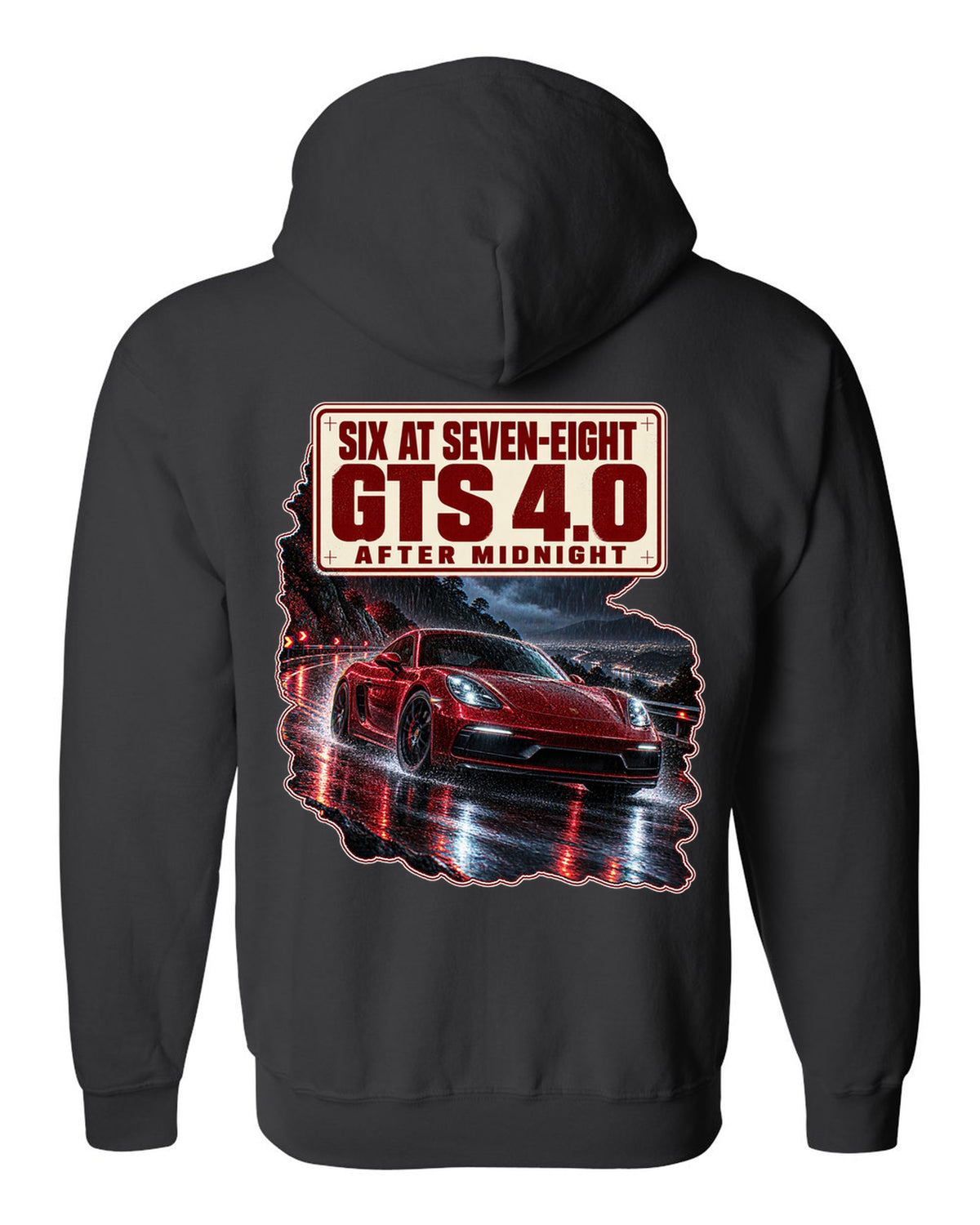 Night street print of a Porsche 718 Cayman GTS 4.0 982 with six at seven-eight text black zip hoodie back view with the design