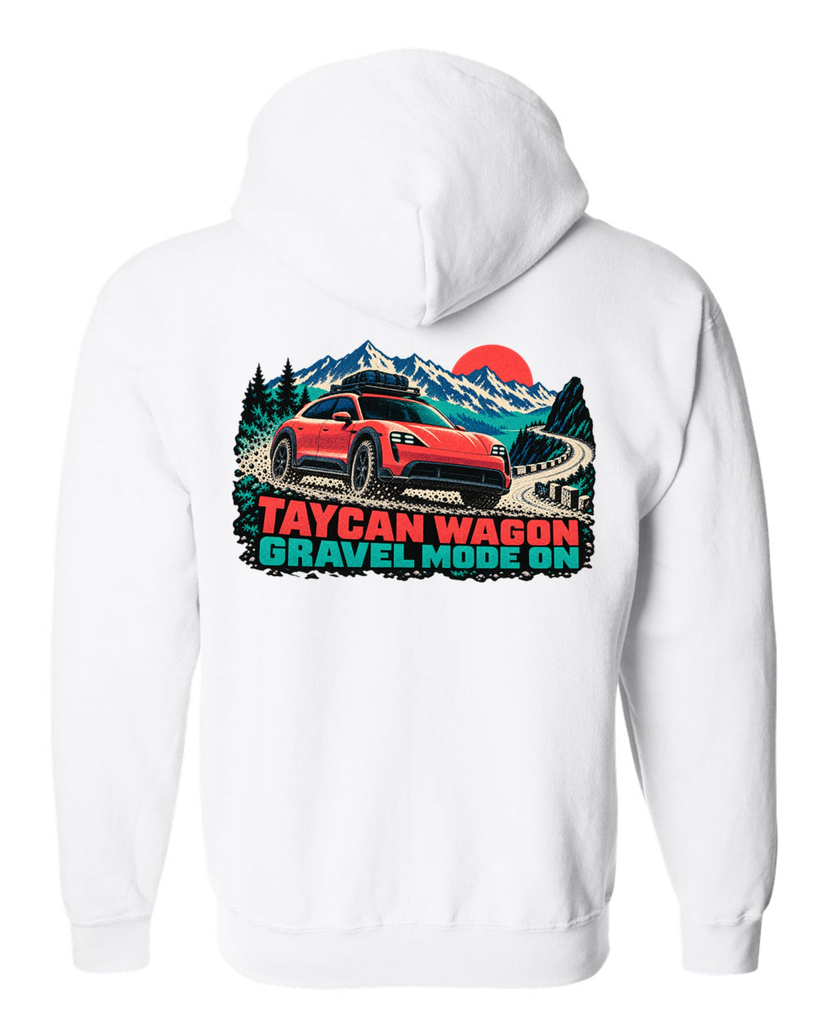 Porsche Taycan Cross Turismo Y1B risograph print with the text Taycan wagon gravel mode on white zip hoodie back view with the design