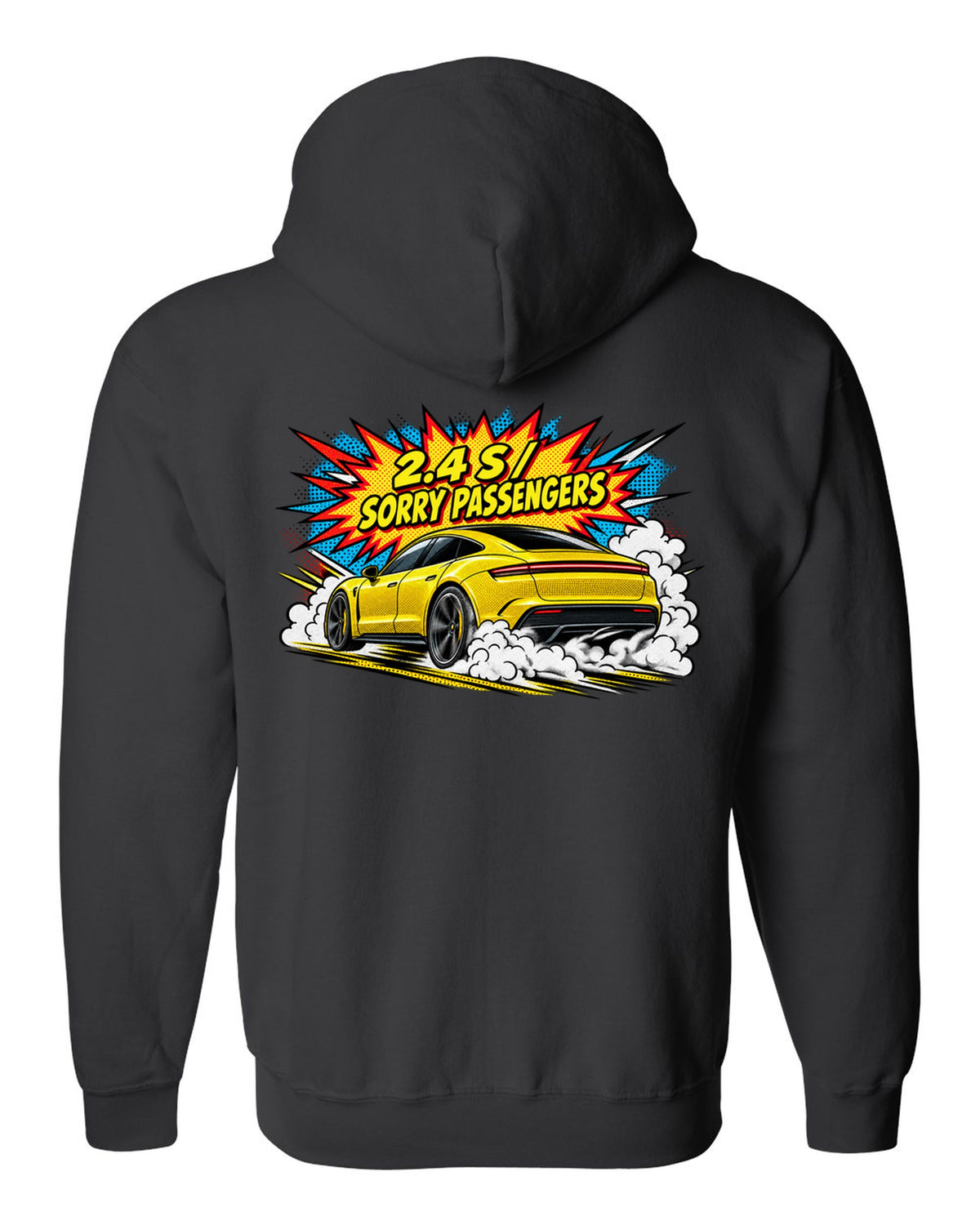 Porsche Taycan Turbo S 9J1 comic halftone pop-art launch print with the text 2.4 s sorry passengers black zip hoodie back view with the design