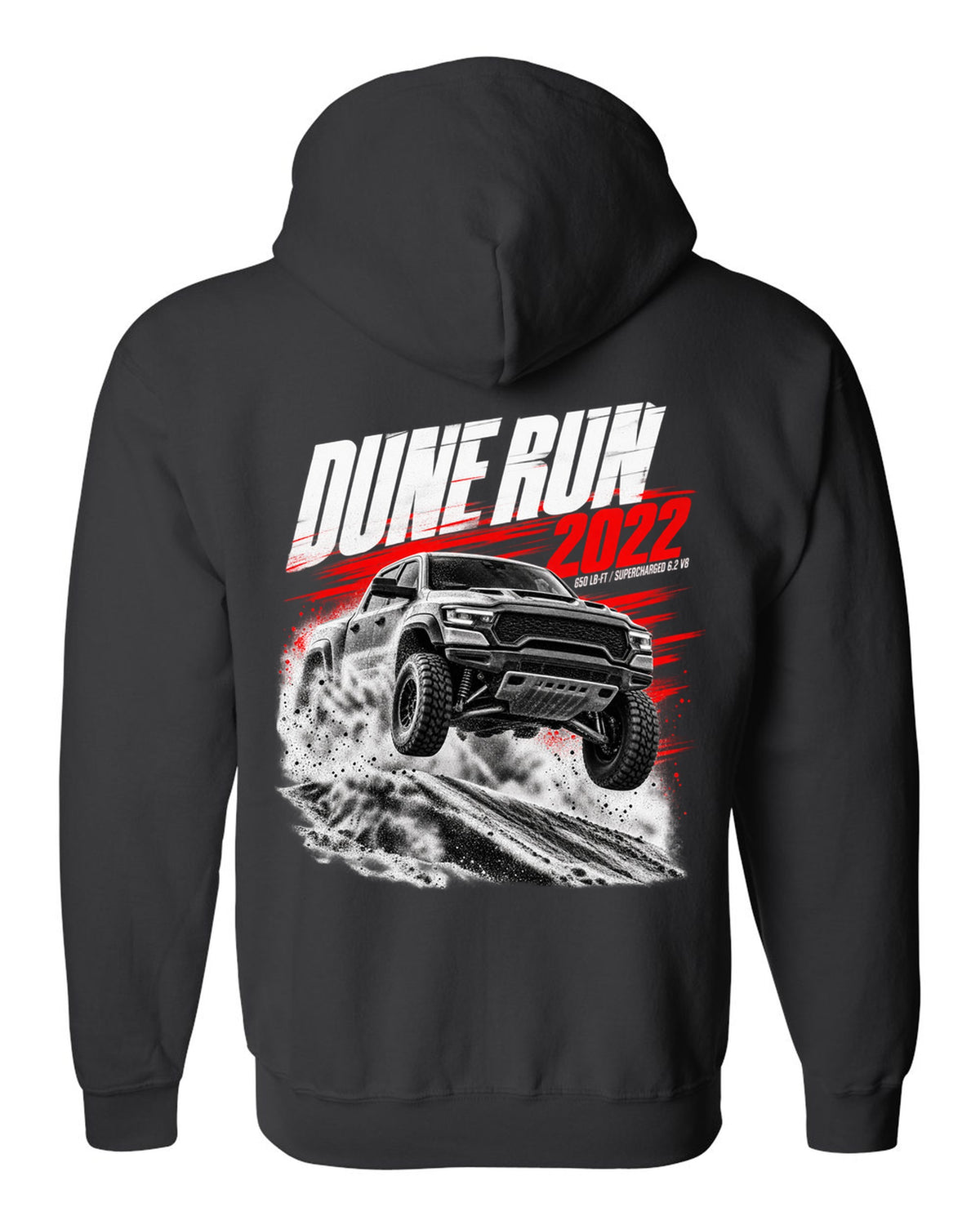 Race poster of a 2022 Ram 1500 TRX jumping a dune with the text Dune Run 2022, 650 lb-ft black zip hoodie back view with the design