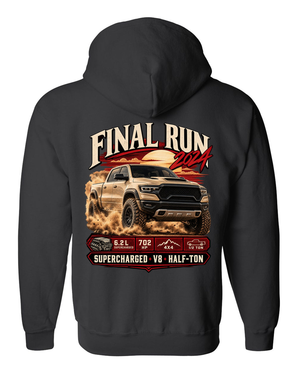Archive panel print of a 2024 Ram 1500 TRX Final Edition with final run and supercharged V8 text black zip hoodie back view with the design