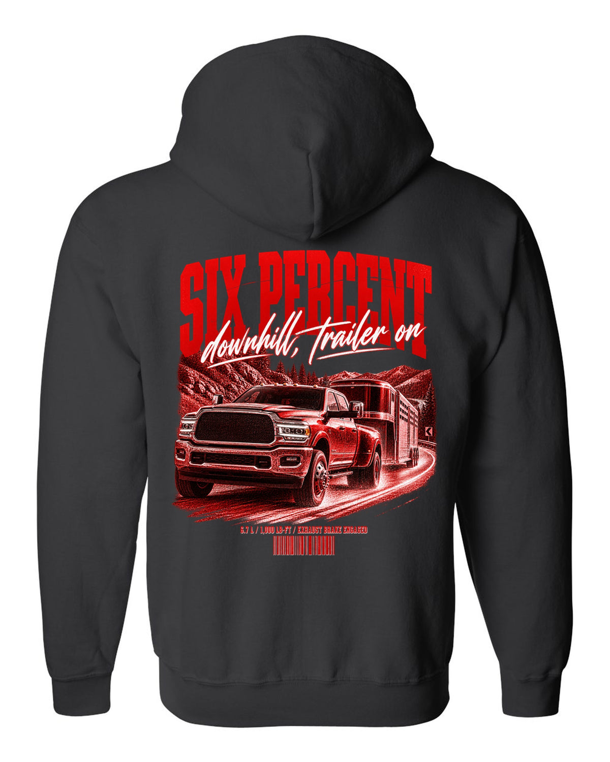 Street poster of a 2019-2024 Ram 3500 towing a trailer with the text Six percent, downhill, trailer on black zip hoodie back view with the design