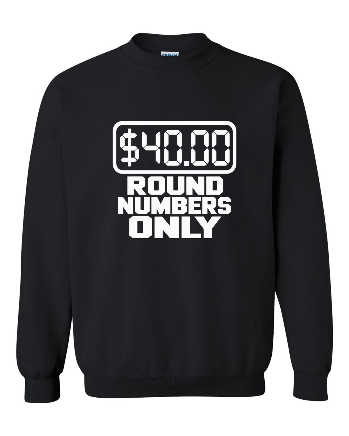 Seven segment gas pump display reading forty dollars black crewneck front view with the design