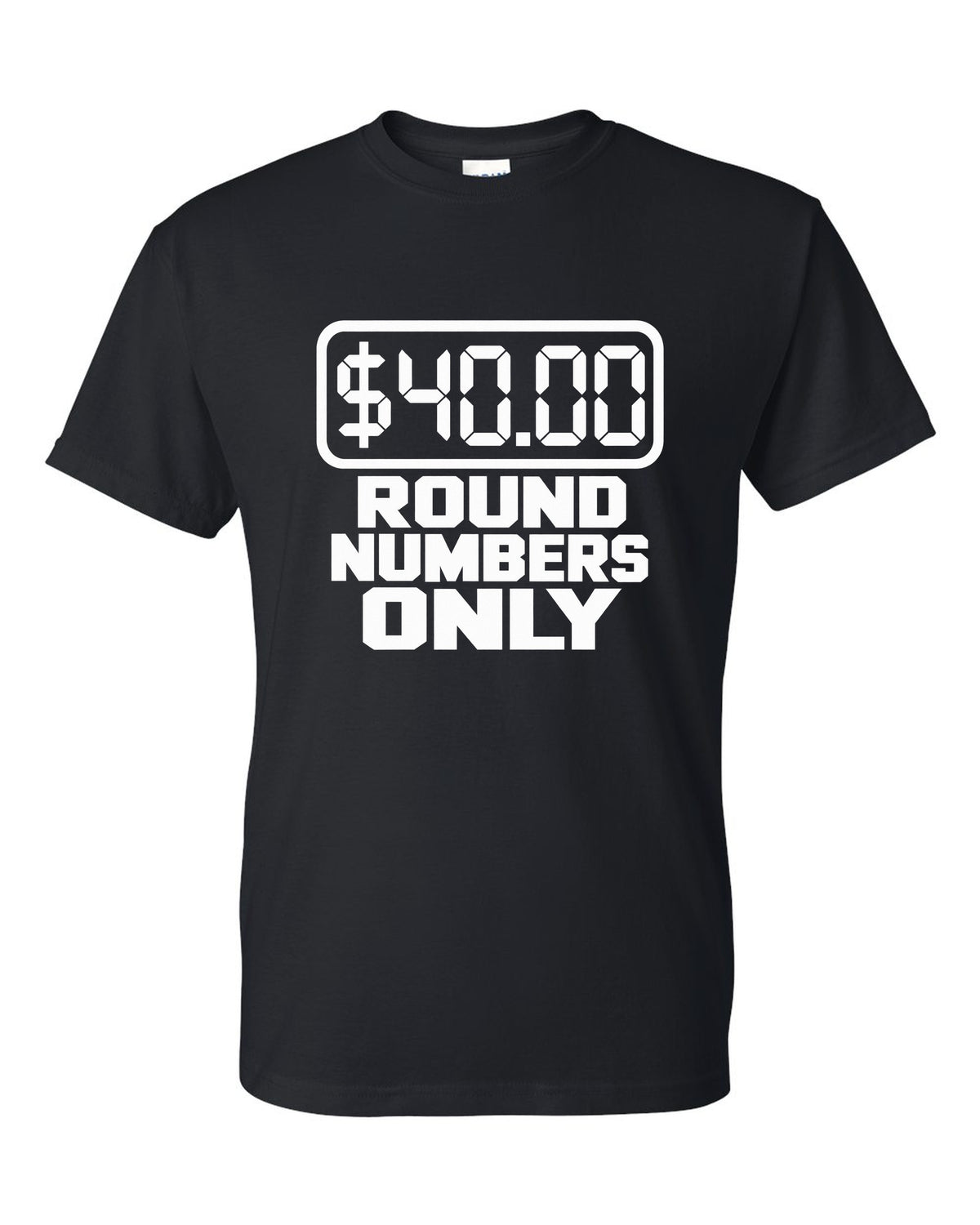 Seven segment gas pump display reading forty dollars black t-shirt front view with the design
