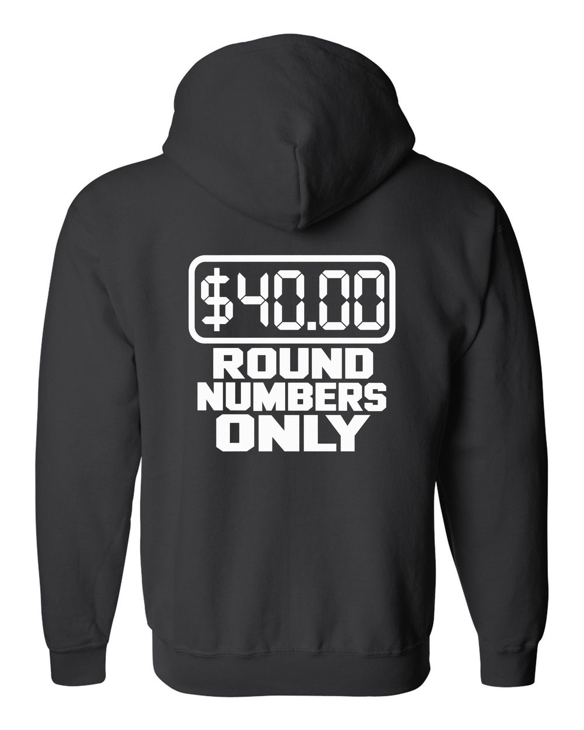 Seven segment gas pump display reading forty dollars black zip hoodie back view with the design