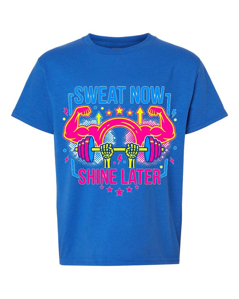 Sweat Now, Shine Later Kids T-Shirt