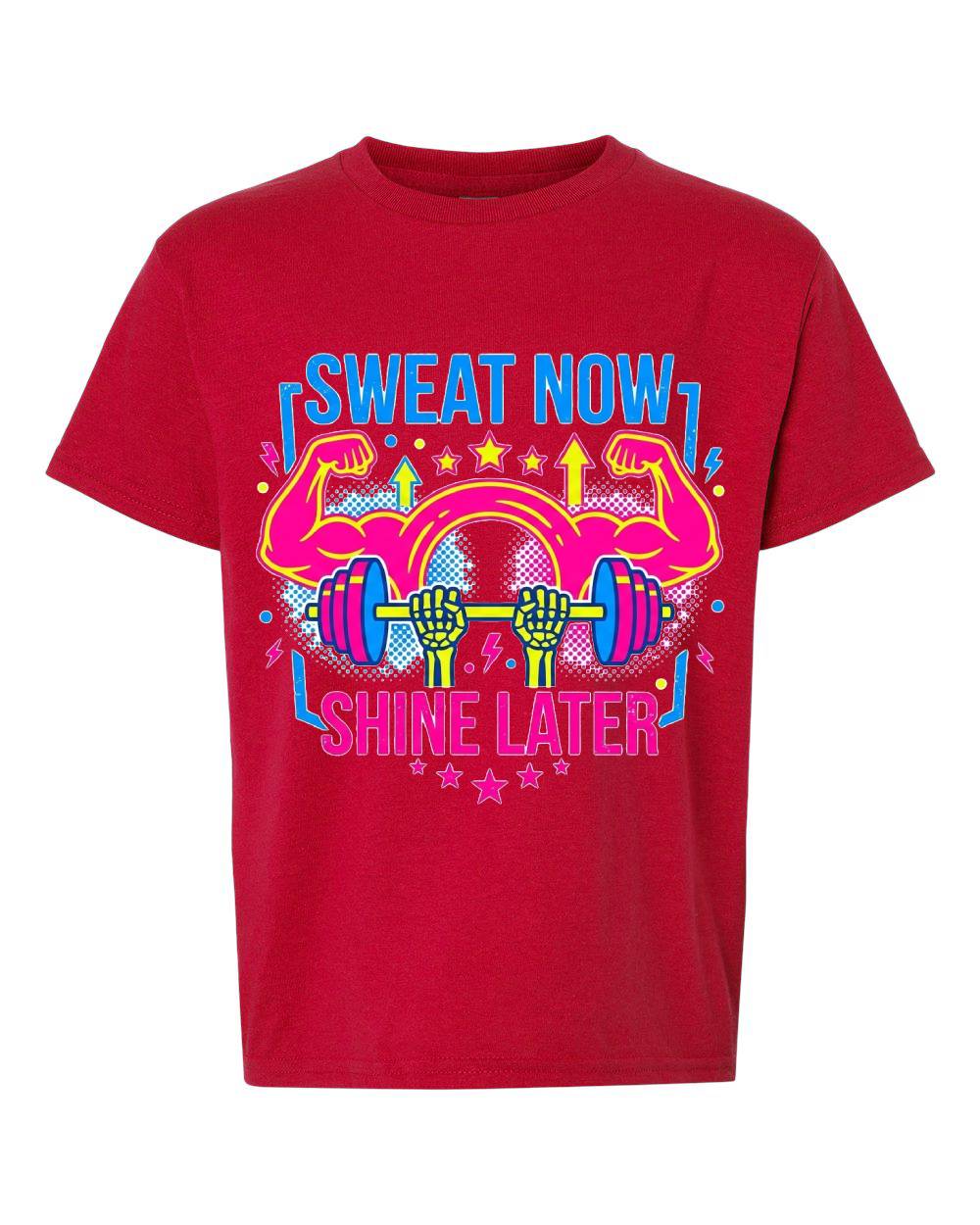 Sweat Now, Shine Later Kids T-Shirt