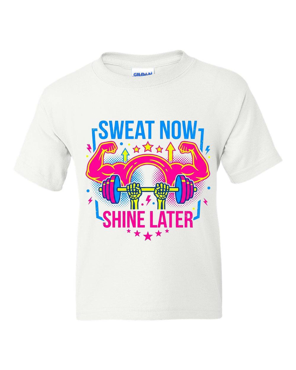 Sweat Now, Shine Later Kids T-Shirt