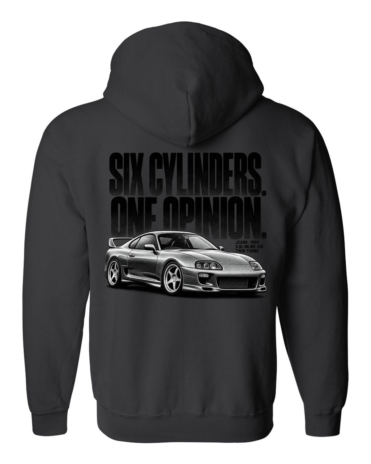 Halftone print of a Toyota Supra A80 JZA80 profile with the text Six Cylinders One Opinion black zip hoodie back view with the design