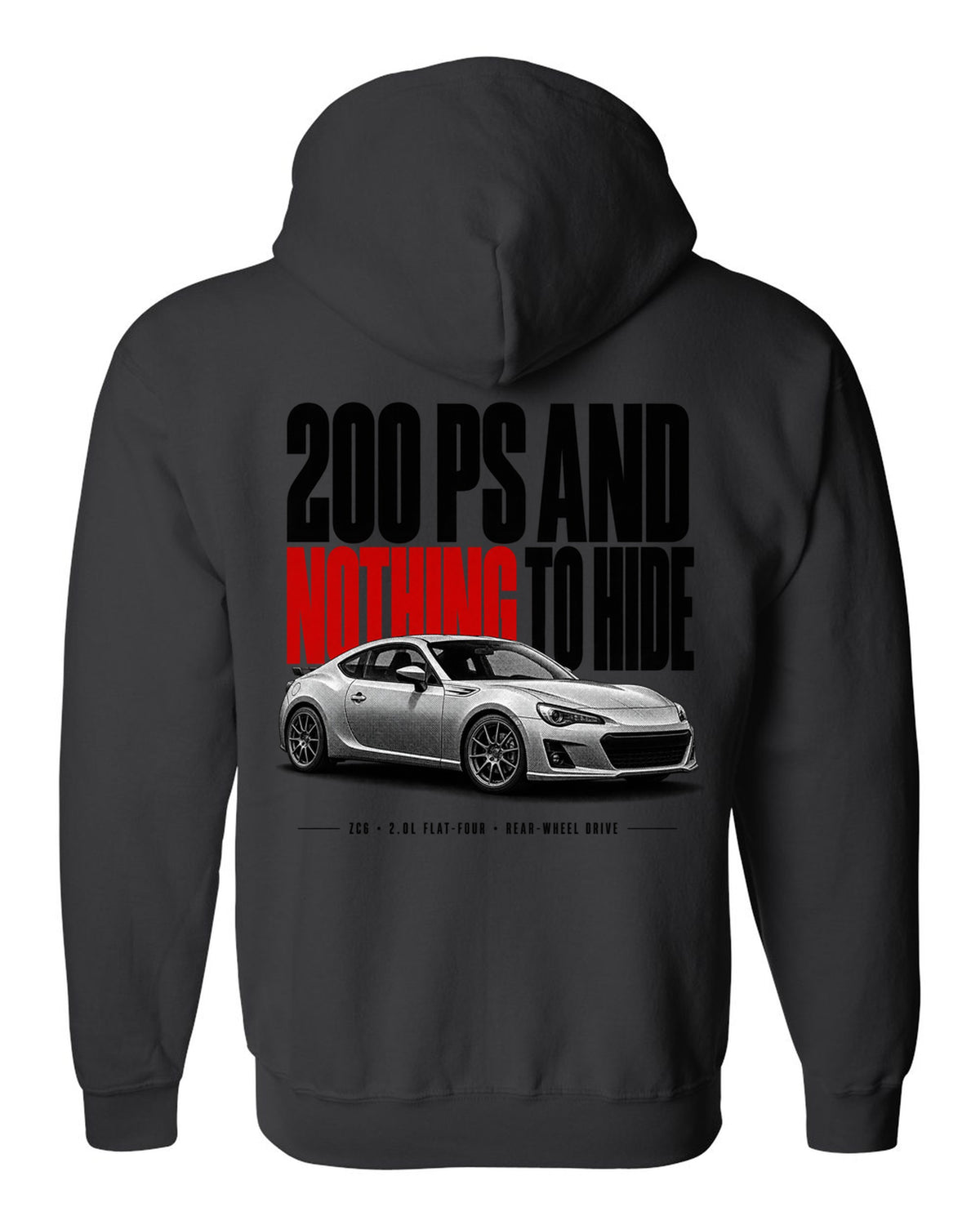 Halftone print for the Subaru BRZ ZC6 tS reading 200 PS and nothing to hide, 2.0L flat-four, rear-wheel drive black zip hoodie back view with the design