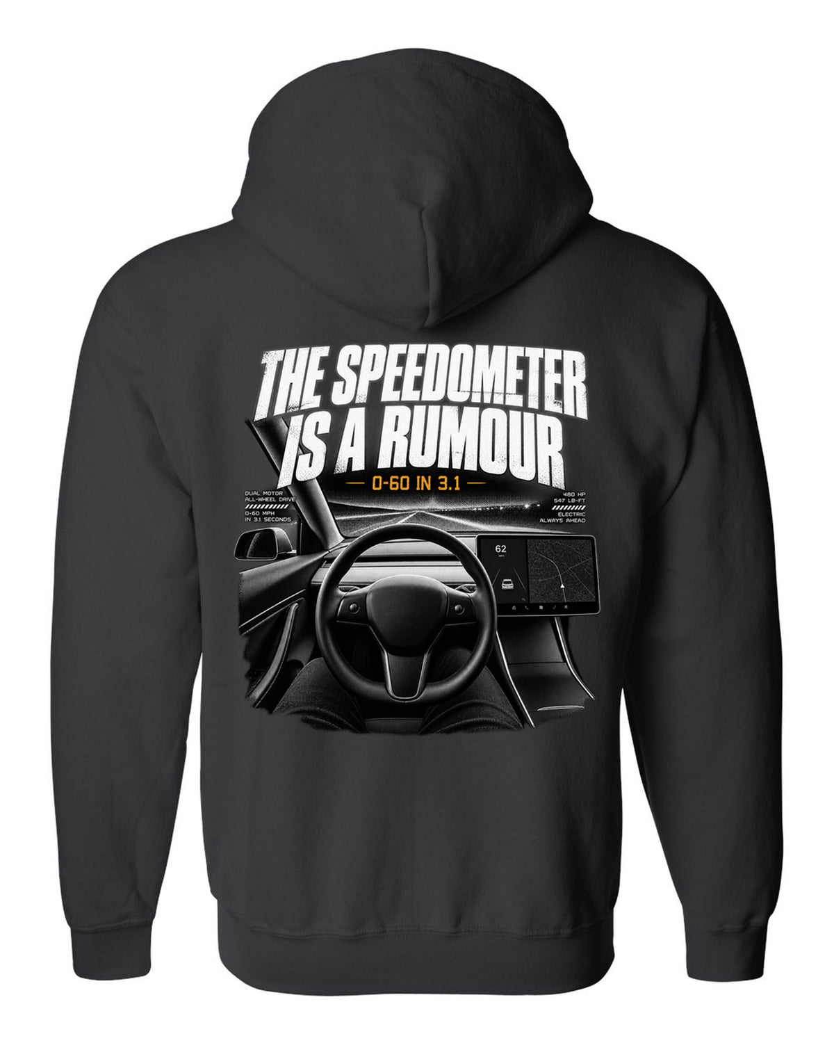 Tesla Model 3 landscape screen interior graphic with the line the speedometer is a rumour, 0-60 in 3.1 black zip hoodie back view with the design