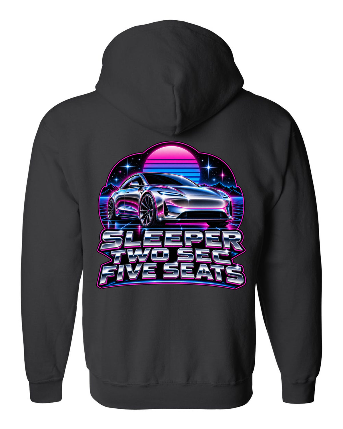 80s chrome airbrush art of a 2021 Tesla Model S Plaid with the words Sleeper Two Sec Five Seats black zip hoodie back view with the design