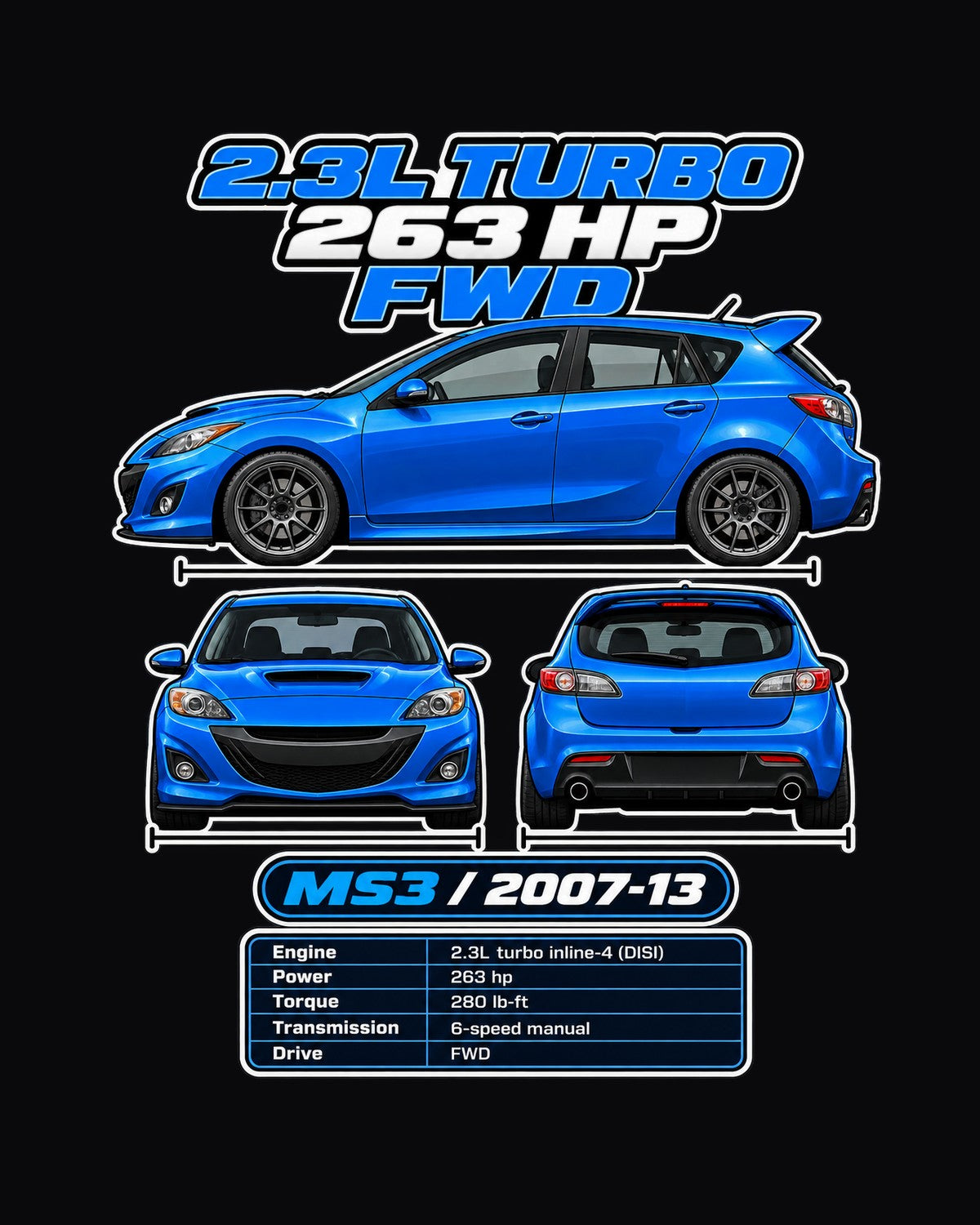 Mazda Mazdaspeed3 Spec Sheet Full-Back Graphic Tee design only