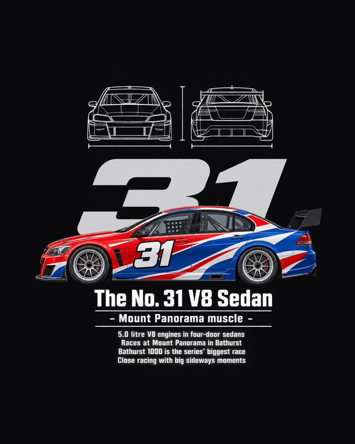 No. 31 V8 Sedan Race Car Blueprint Full-Back Graphic Tee design only