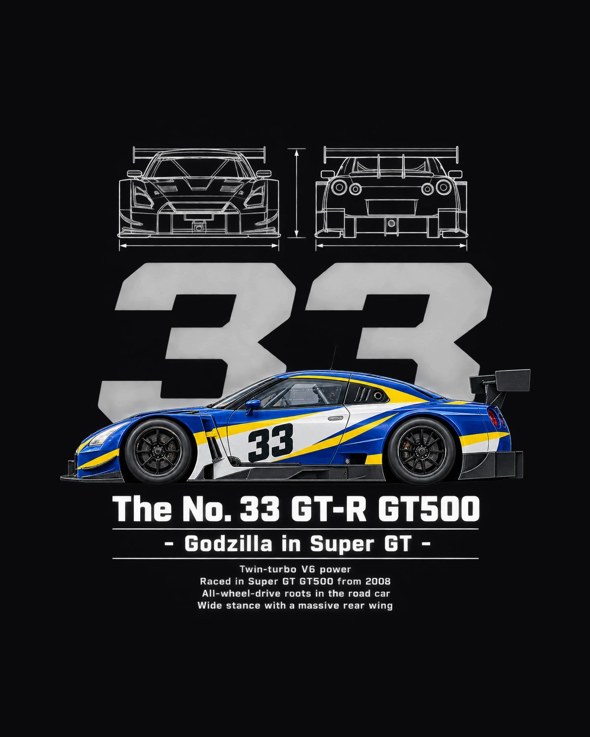 No. 33 GT-R GT500 Race Car Blueprint Full-Back Graphic Tee design only