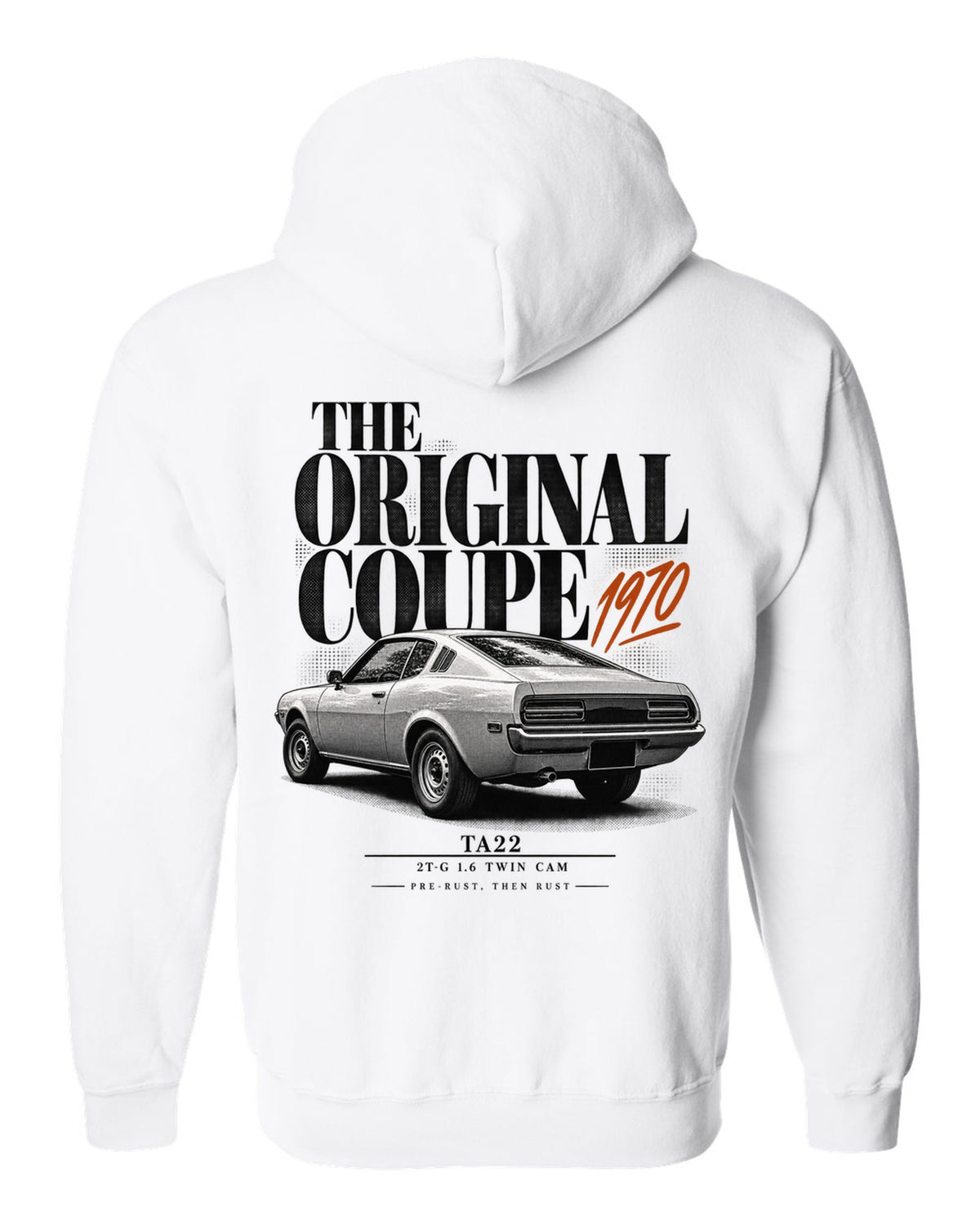 Editorial headline print of a Toyota Celica TA22 coupe with 2T-G 1.6 twin cam text white zip hoodie back view with the design