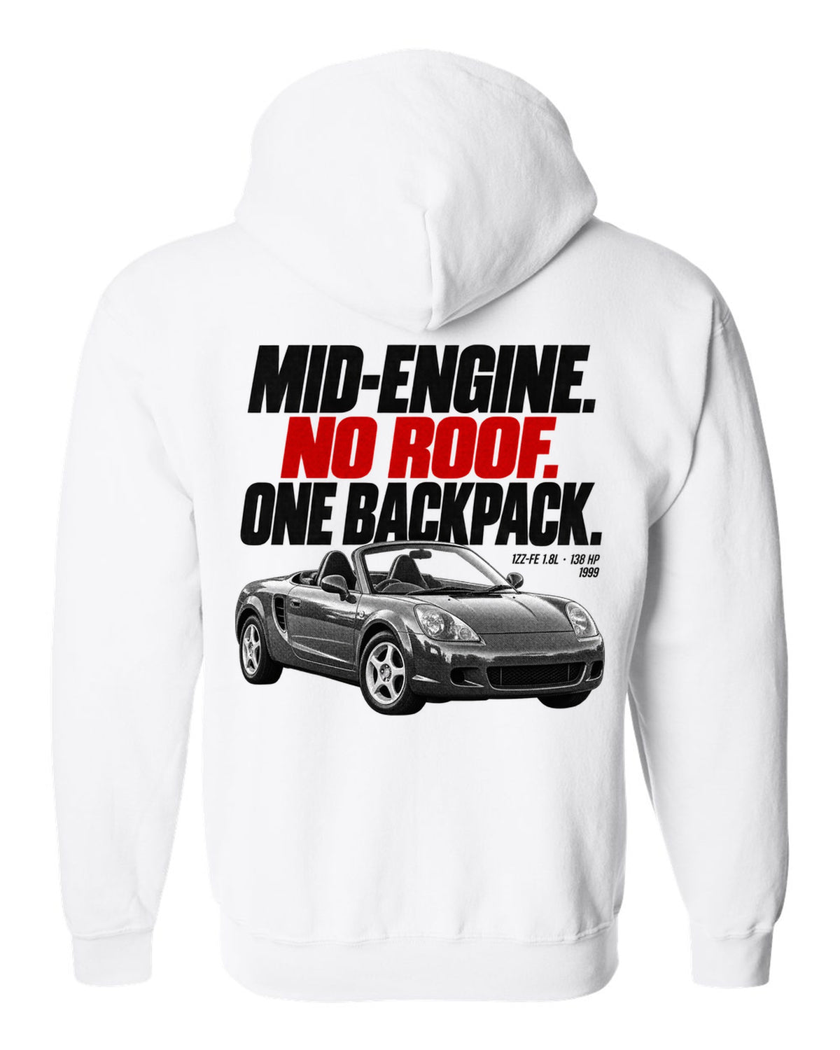 Halftone print of a Toyota MR2 Spyder W30 MR-S with the text Mid-Engine No Roof One Backpack white zip hoodie back view with the design