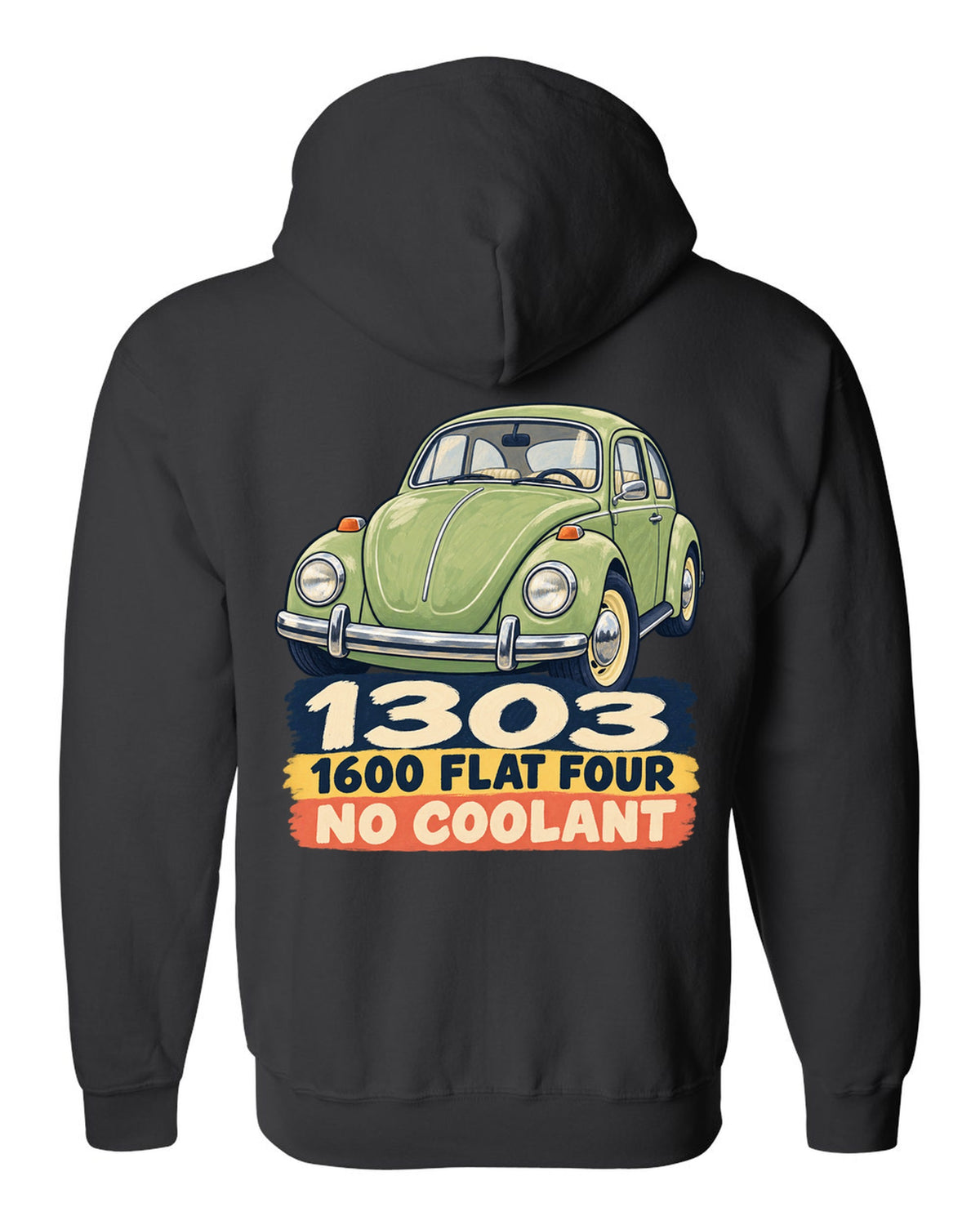 Gouache-style painted flat colour print of a VW Beetle Type 1 1303 with 1600 flat four lettering black zip hoodie back view with the design