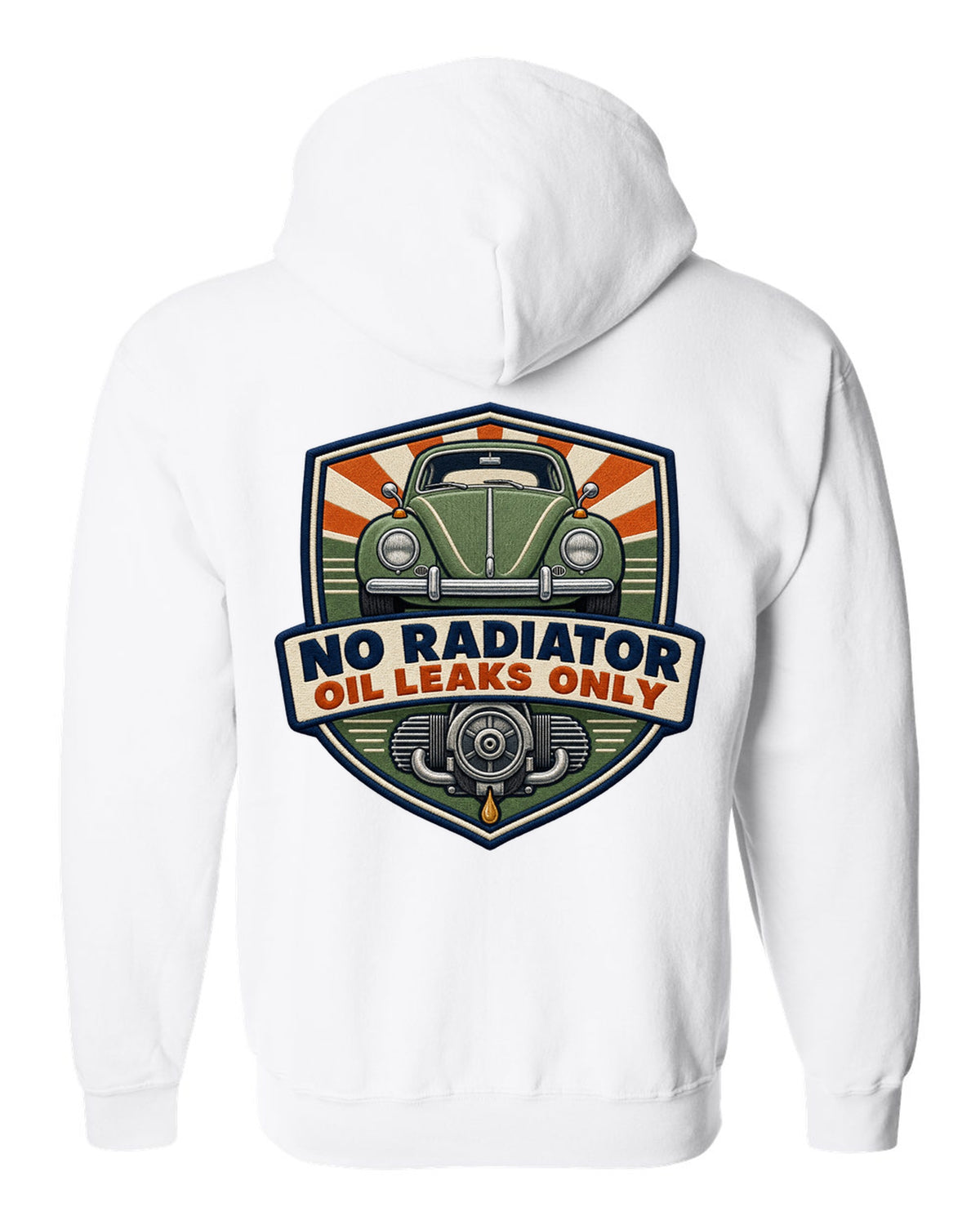 Shield crest for the VW Beetle Type 1 1303 reading no radiator, oil leaks only white zip hoodie back view with the design