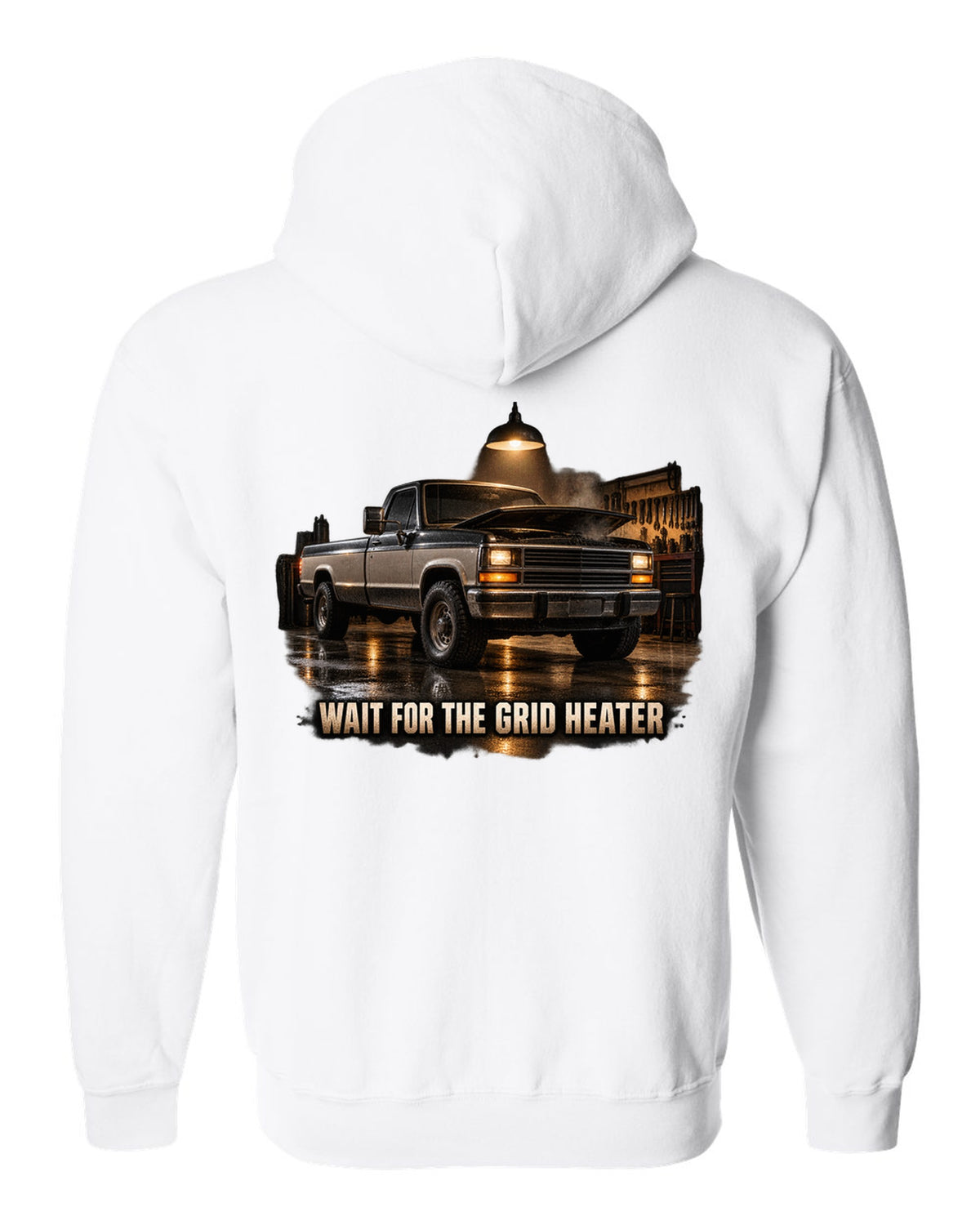 Dodge D250 first generation in a night garage with the text Wait For The Grid Heater white zip hoodie back view with the design
