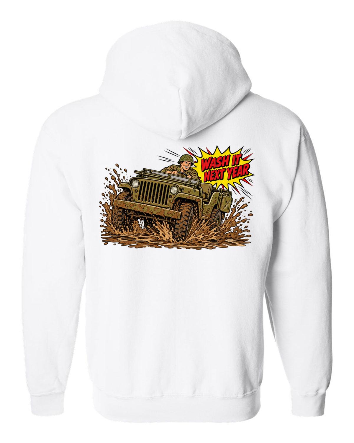 Comic halftone pop-art print of a Willys MB splashing mud with wash it next year text white zip hoodie back view with the design