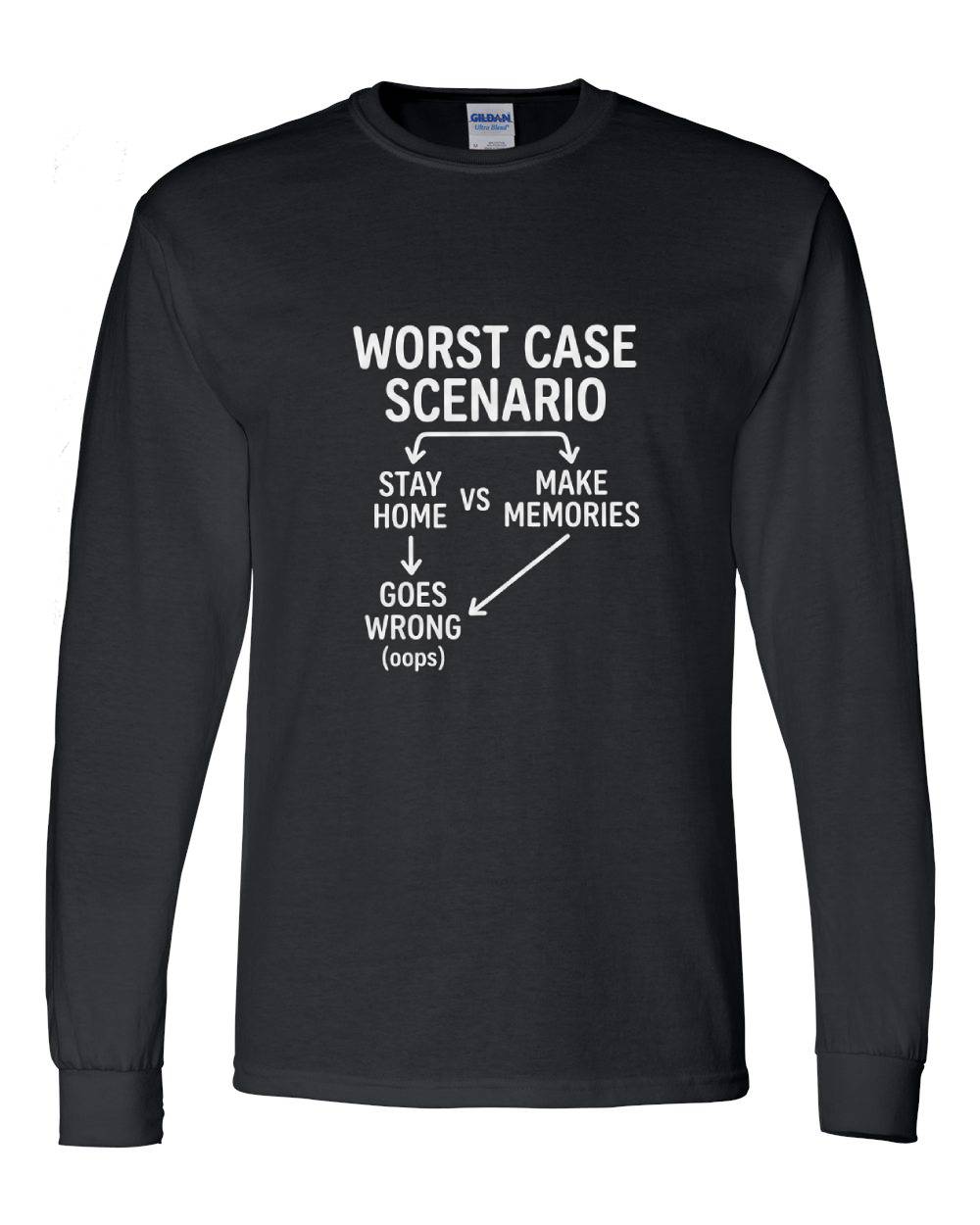 Worst Case Scenario Long Sleeve T-Shirt