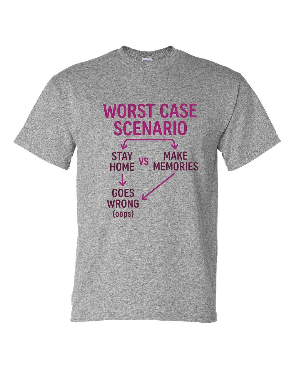 Worst Case Scenario T-Shirt